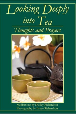 Cover of Looking Deeply Into Tea