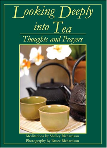 Book cover for Looking Deeply Into Tea