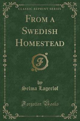 Book cover for From a Swedish Homestead (Classic Reprint)
