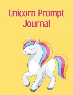 Book cover for Unicorn Prompt Journal