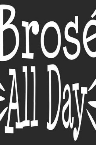 Cover of Brose All Day