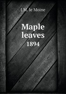 Book cover for Maple leaves 1894