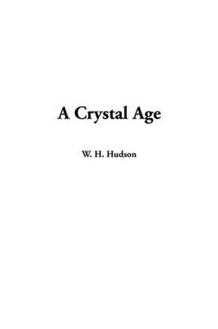 Cover of A Crystal Age