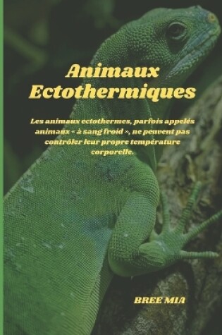 Cover of Animaux Ectothermiques