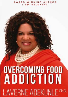 Book cover for I am Relevant Overcoming Food Addiction