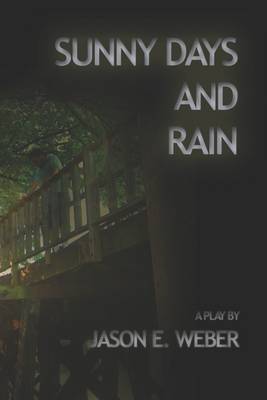 Book cover for Sunny Days and Rain: A Play