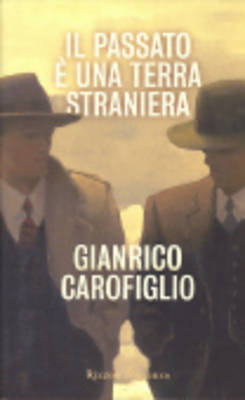 Book cover for Il Passato E Una Terra Straniera