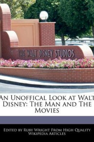Cover of An Unoffical Look at Walt Disney