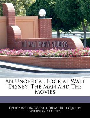 Book cover for An Unoffical Look at Walt Disney