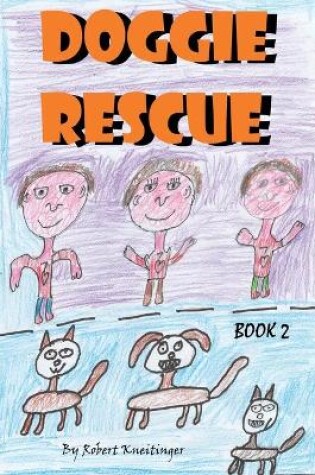 Cover of Doggie Rescue 2