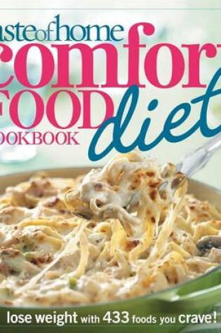 Cover of Taste of Home Comfort Food Diet Cookbook