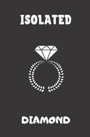 Cover of Isolated Diamond