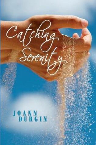 Cover of Catching Serenity