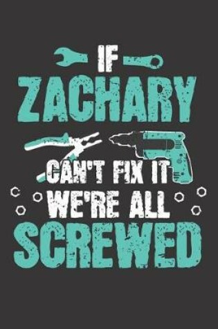 Cover of If ZACHARY Can't Fix It