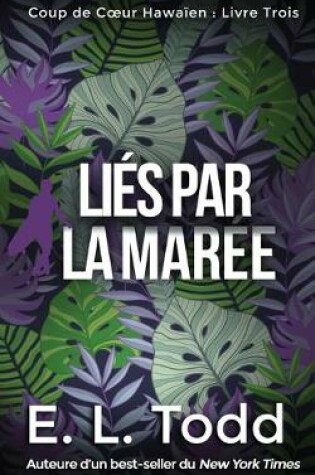 Cover of Liés par la Marée
