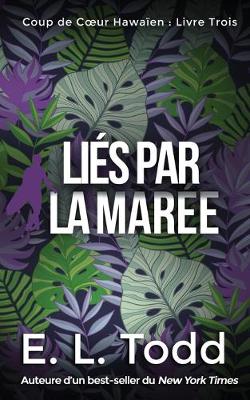 Book cover for Liés par la Marée