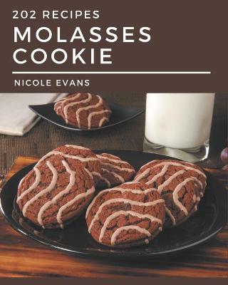 Book cover for 202 Molasses Cookie Recipes