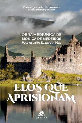 Book cover for Elos que aprisionam