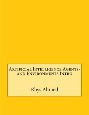 Book cover for Artificial Intelligence Agents-And Environments Intro