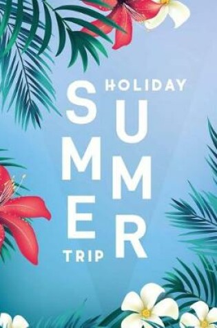 Cover of Summer Holiday Trip
