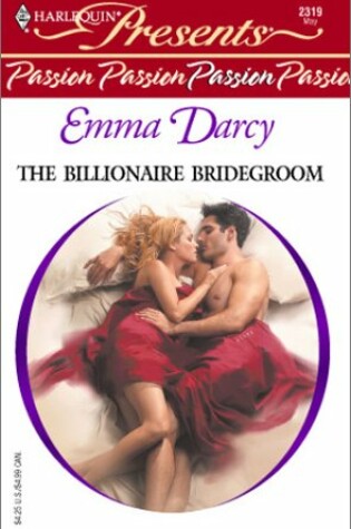 Cover of The Billionaire Bridegroom (Passion)