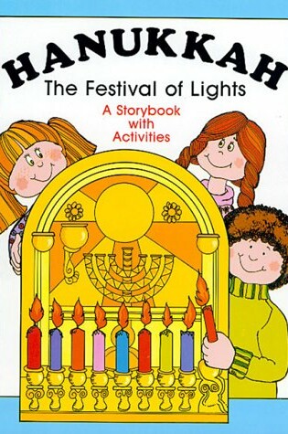 Cover of Hanukkah the Festival of Lights