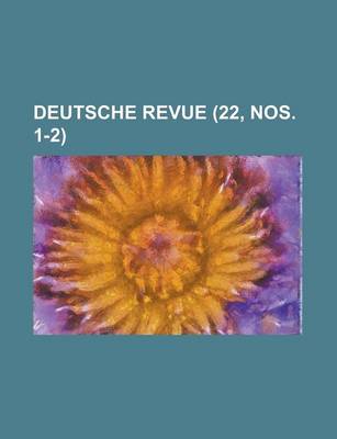 Book cover for Deutsche Revue (22, Nos. 1-2 )