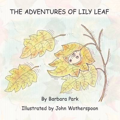 Book cover for The Adventures of Lily Leaf