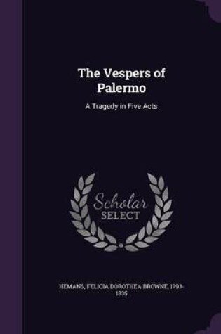 Cover of The Vespers of Palermo
