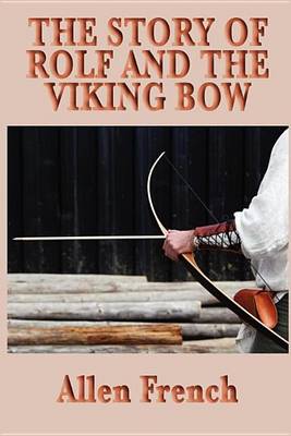 Book cover for The Story of Rolf and the Viking Bow