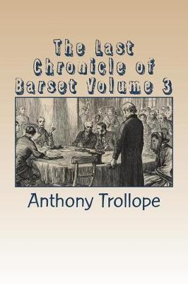 Book cover for The Last Chronicle of Barset Volume 3