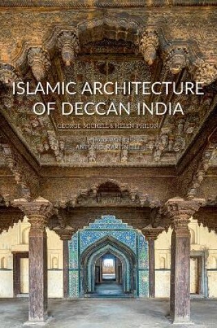Cover of Islamic Architecture of Deccan India