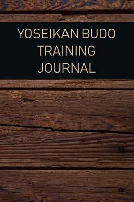 Book cover for Yoseikan Budo Training Journal