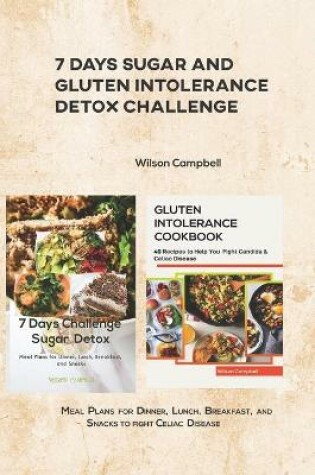 Cover of 7 Days Sugar and Gluten Intolerance Detox Challenge