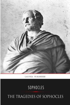 Book cover for The Tragedies of Sophocles