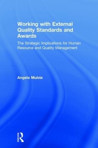 Cover of Working with External Quality Standards and Awards