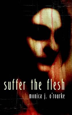 Book cover for Suffer the Flesh