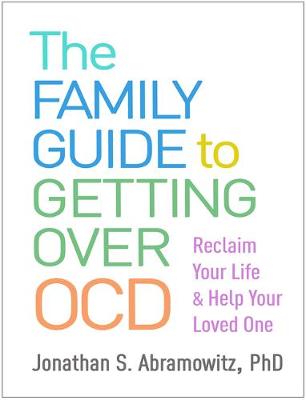 Book cover for The Family Guide to Getting Over OCD