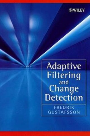 Cover of Adaptive Filtering and Change Detection