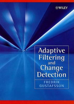 Book cover for Adaptive Filtering and Change Detection