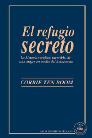 Cover of Refugio Secreto, El