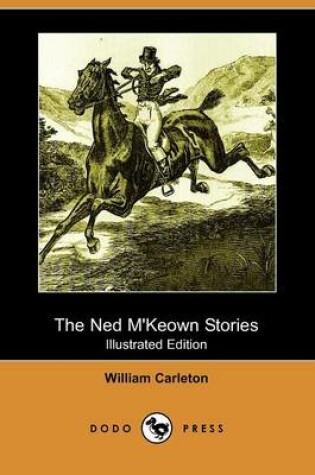 Cover of The Ned M'Keown Stories(Dodo Press)