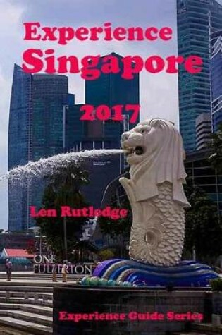 Cover of Experience Singapore 2017