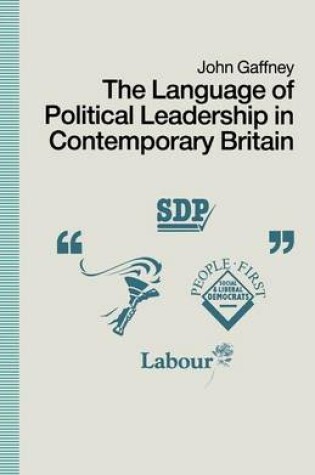 Cover of The Language of Political Leadership in Contemporary Britain