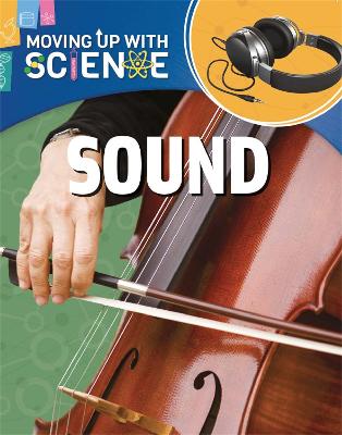 Cover of Moving up with Science: Sound