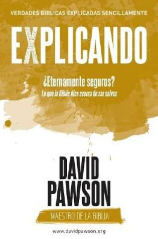 Cover of EXPLICANDO ?Eternamente seguros?