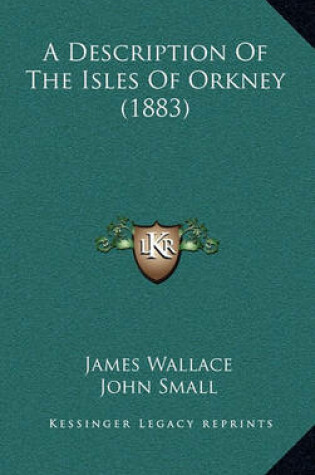 Cover of A Description of the Isles of Orkney (1883)