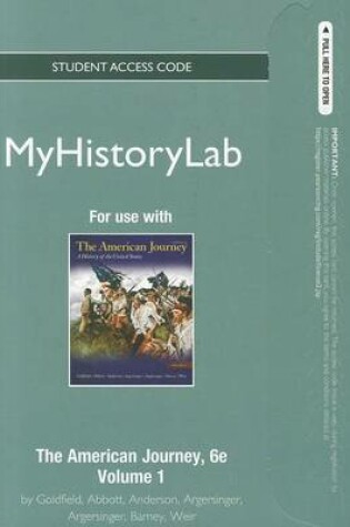 Cover of NEW MyLab History - Standalone Access Card -- for The American Journey Volume 1