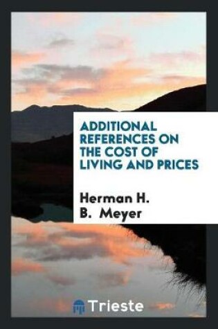 Cover of Additional References on the Cost of Living and Prices