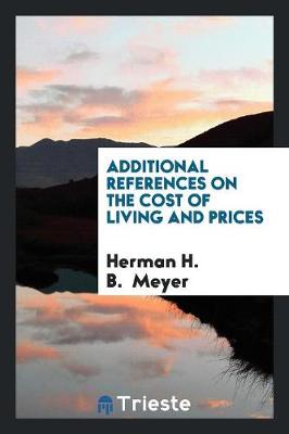 Book cover for Additional References on the Cost of Living and Prices